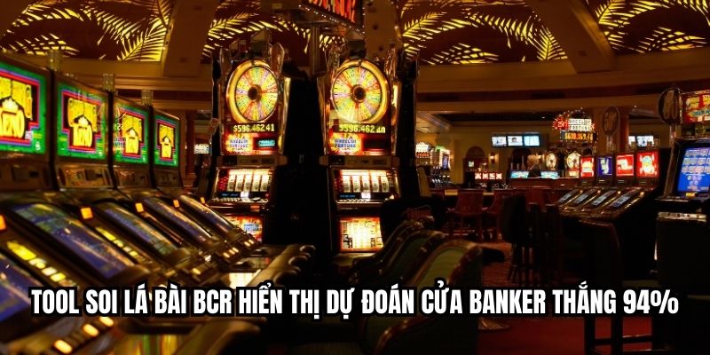 Tool soi lá bài BCR hiển thị dự đoán cửa Banker thắng 94%